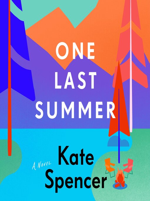 Title details for One Last Summer by Kate Spencer - Wait list